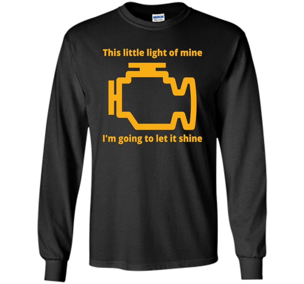 This Little Light of Mine - Check Engine Light T-shirt