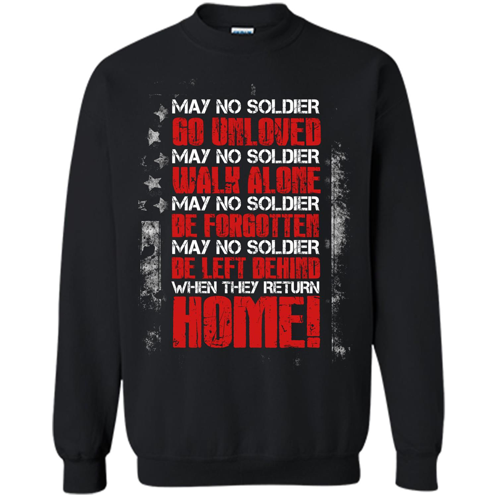 Military T-shirt May No Soldier Go Unloved May No Soldier Walk Alone Black