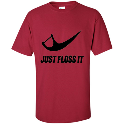 Just Floss It T-Shirt Cardinal