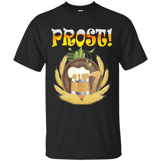 Prost Oktoberfest T-Shirt Cool Beer Festival Gift T-shirt Black