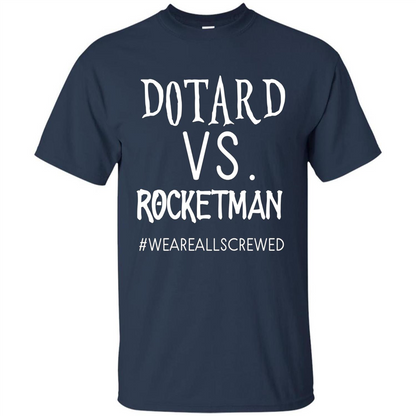 Rocketman Vs. The World Of DOTARD T-shirt Navy