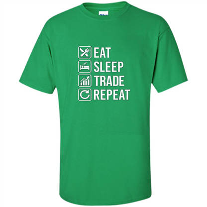 Eat Sleep Trade Repeat T-shirt Irish Green