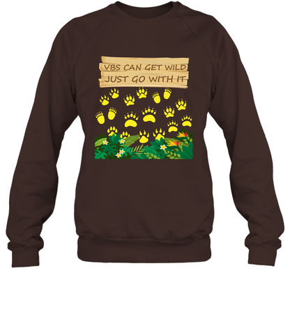 Vbs Can Get Wild Just Go With It Vacation Bible School Shirt Sweatshirt Sweatshirt Dark Chocolate