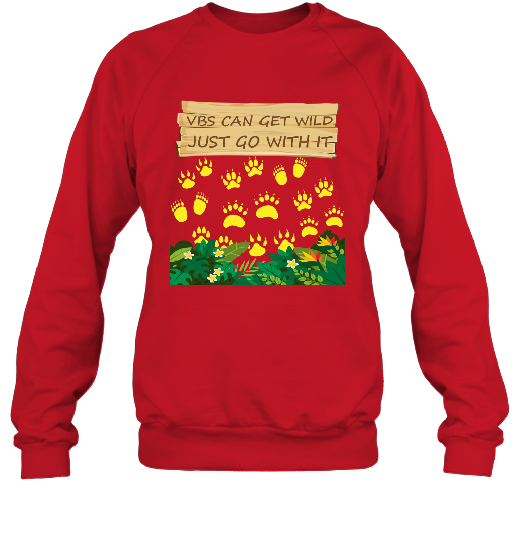 Vbs Can Get Wild Just Go With It Vacation Bible School Shirt Sweatshirt Sweatshirt Red