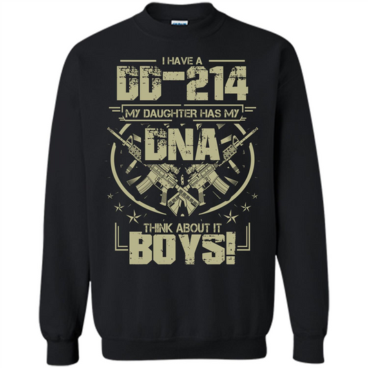 I Have A DD-214 My Daughter Has My DNA Think About It Boys T-shirt Black