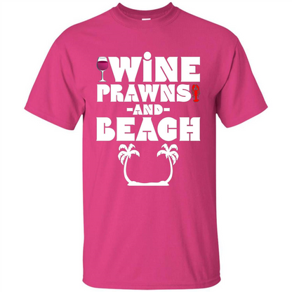Wine Summer Time With Beach And Prawns T-Shirt Heliconia