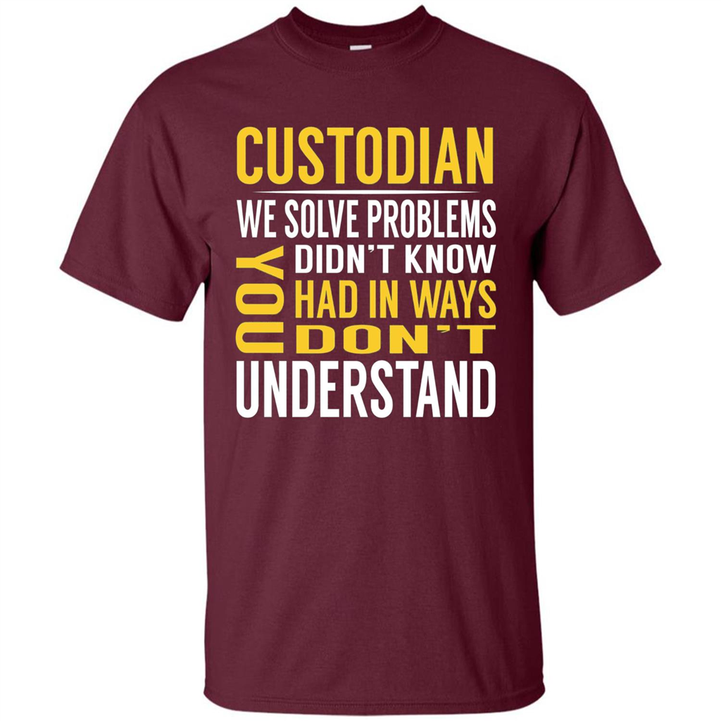 Custodian Solve Problems T-shirt Maroon