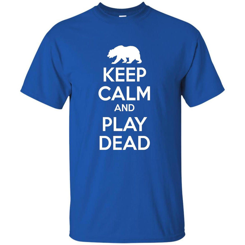 Keep Calm and Play Dead Bear T-shirt Royal
