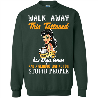 Autism Awareness T-shirt Walk Away This Tattooed Forest Green