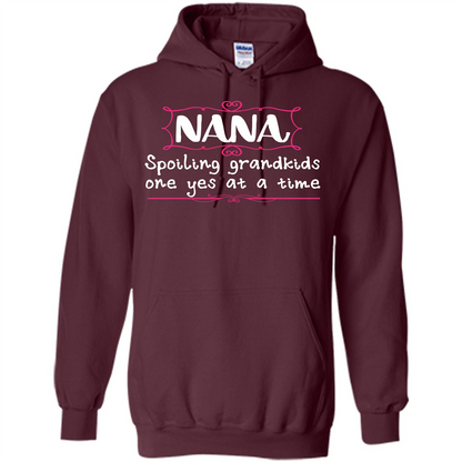 Nana T-shirt Nana Spoiling Grandkids One Yes At A Time Maroon