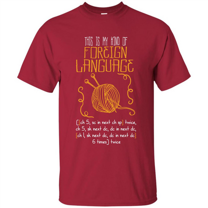 Crochet T-shirt This Is My Kind Of Foreign Language Cardinal