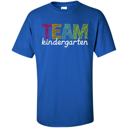 Team Kindergarten Grade Teacher T-Shirt Royal