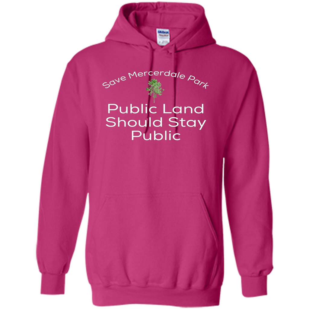 Save Mercerdale Park Public Land Should Stay Public T-shirt Heliconia