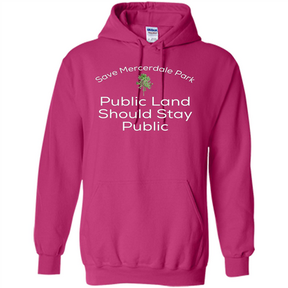 Save Mercerdale Park Public Land Should Stay Public T-shirt Heliconia