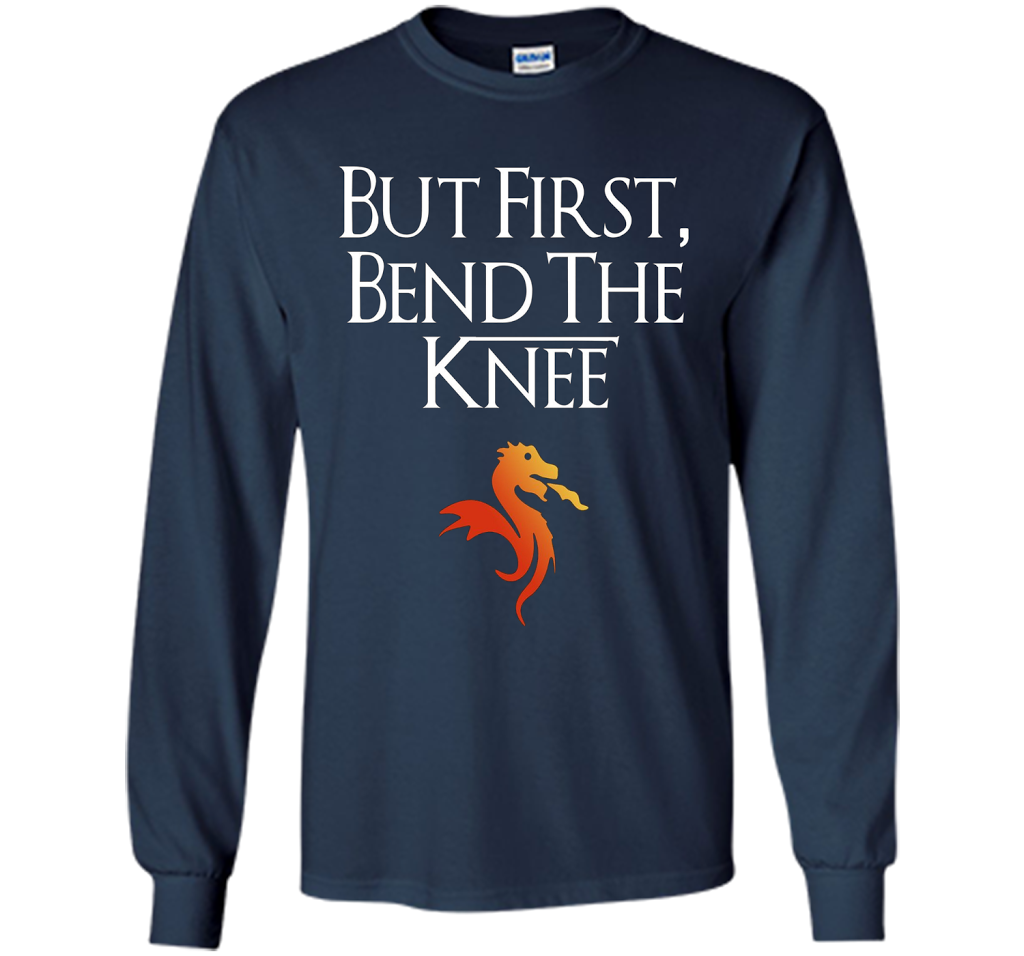 Game Of Thrones T-shirt But First Bend The Knee T-shirt Navy