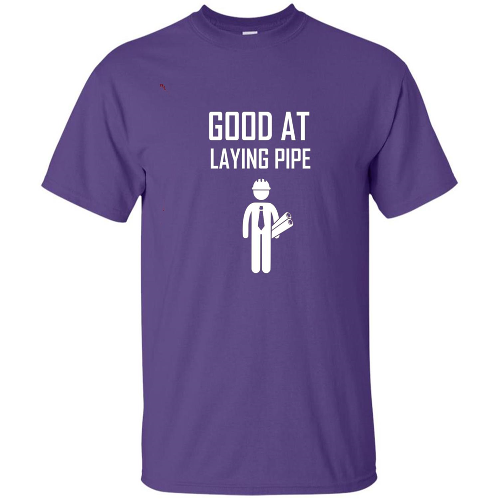 Good At Laying Pipe T-shirt Purple