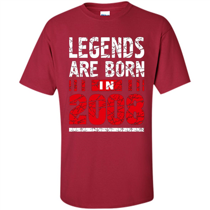 Birthday Gift T-shirt Legends Are Born In 2008 T-shirt Cardinal