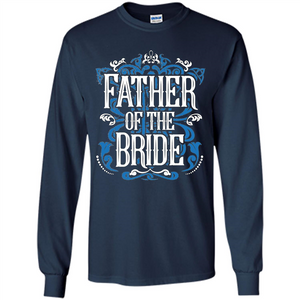 Father Of The Bride T-shirt