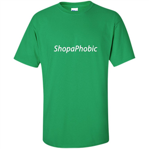 Shopaphobic T-shirt