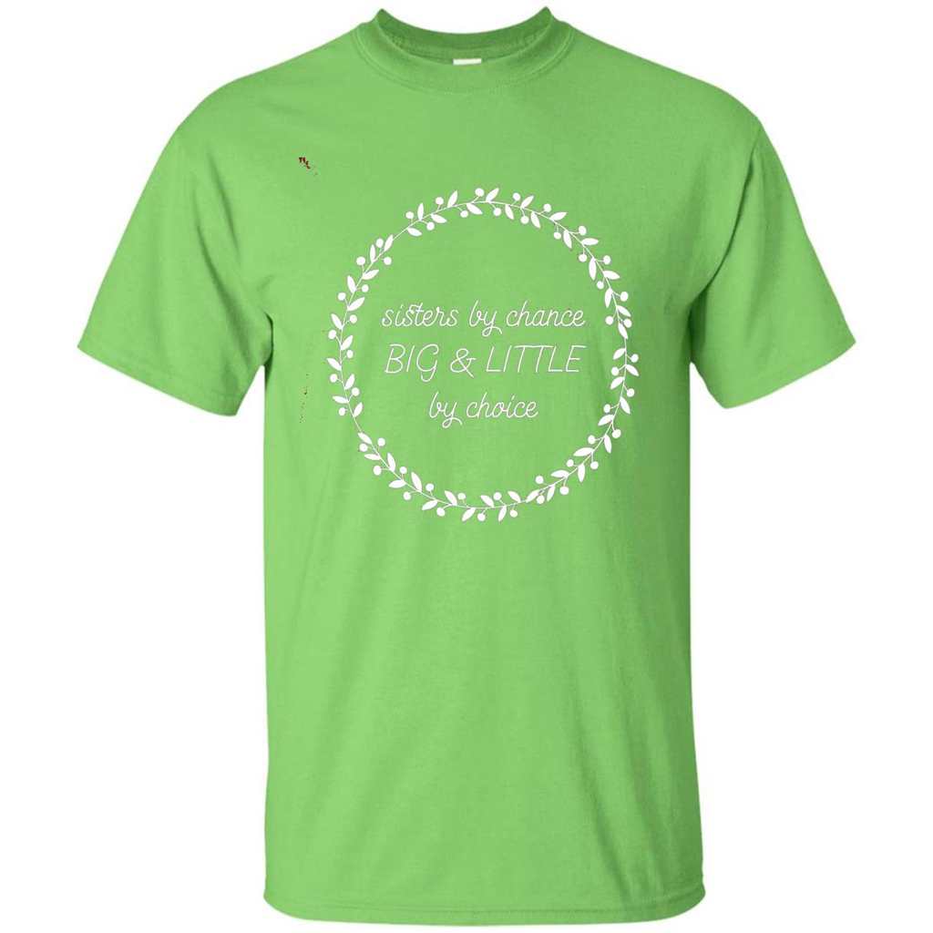 Sisters By Chance Big And Little By Choice T-Shirt Lime