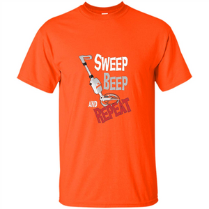 Metal Detector Gold Detecting Sweep Beep Repeat Funny T-shirt