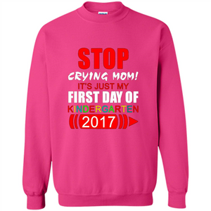 Stop Crying Mom! It's Just My First Day Of Kindergarten 2017