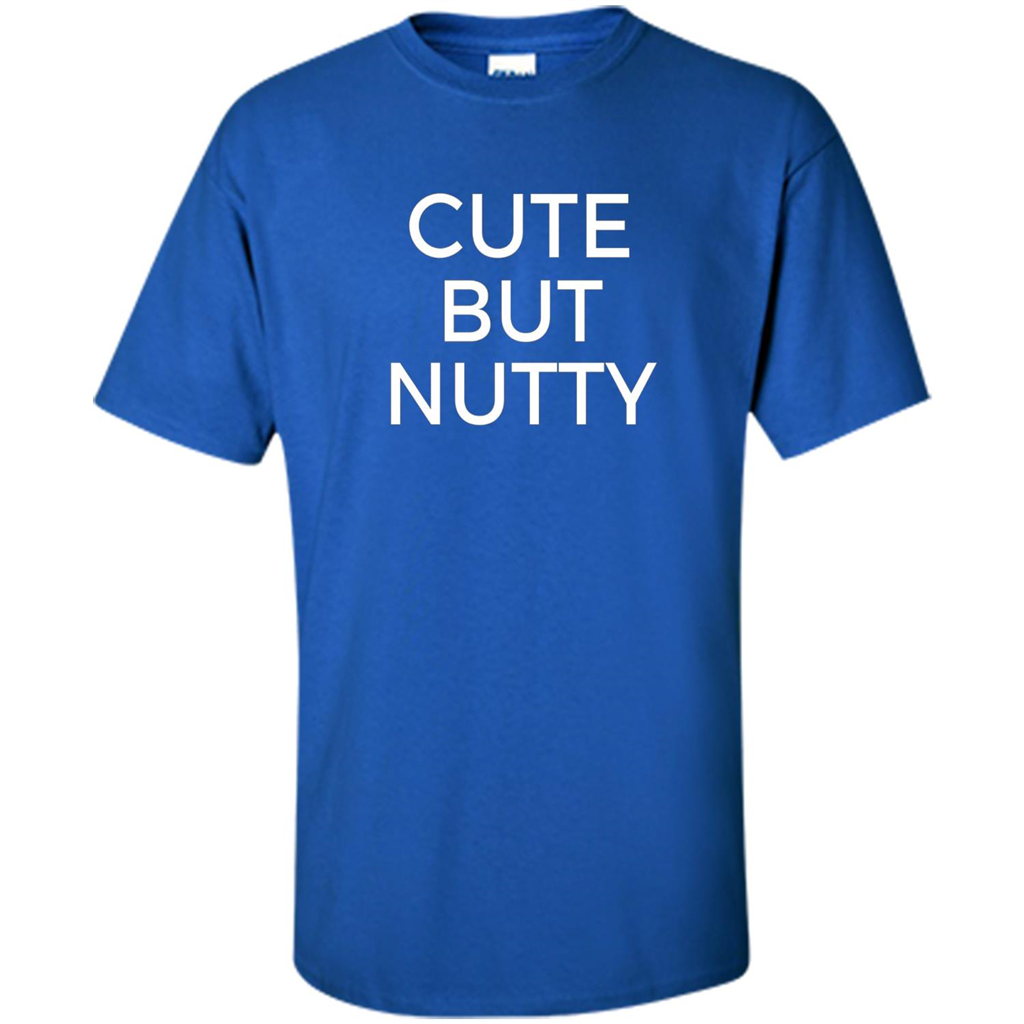 Cute But Nutty T-shirt Royal