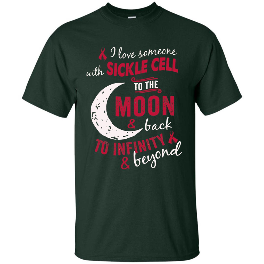 I Love Someone With Sickle Cell To The Moon And Back T-shirt Forest Green