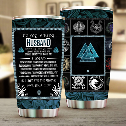 To My Viking Husband, I Love You The Most Tumbler 20oz