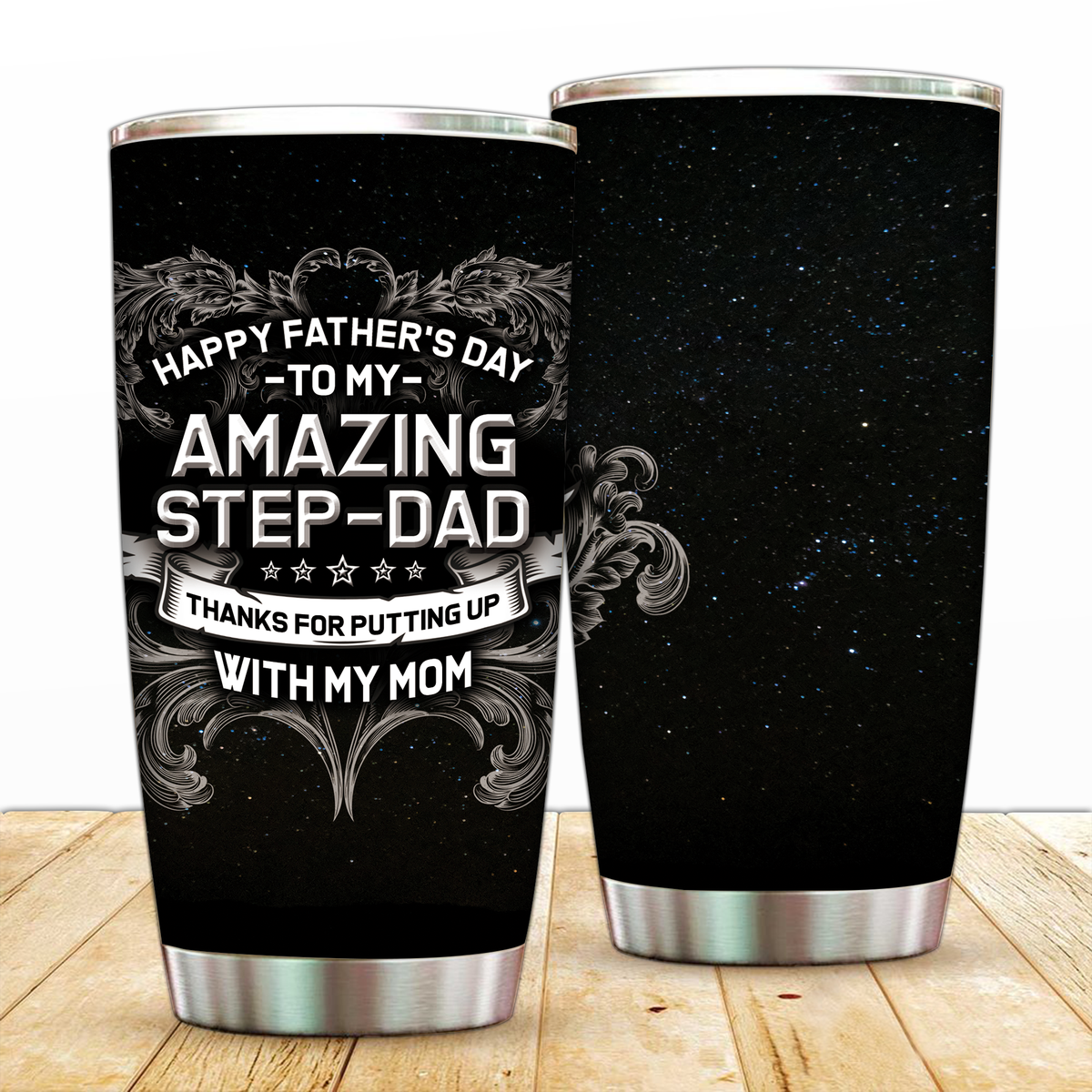 Happy Father's Day Amazing Step-dad Thanks For Putting Up With My Mom Tumbler 20oz