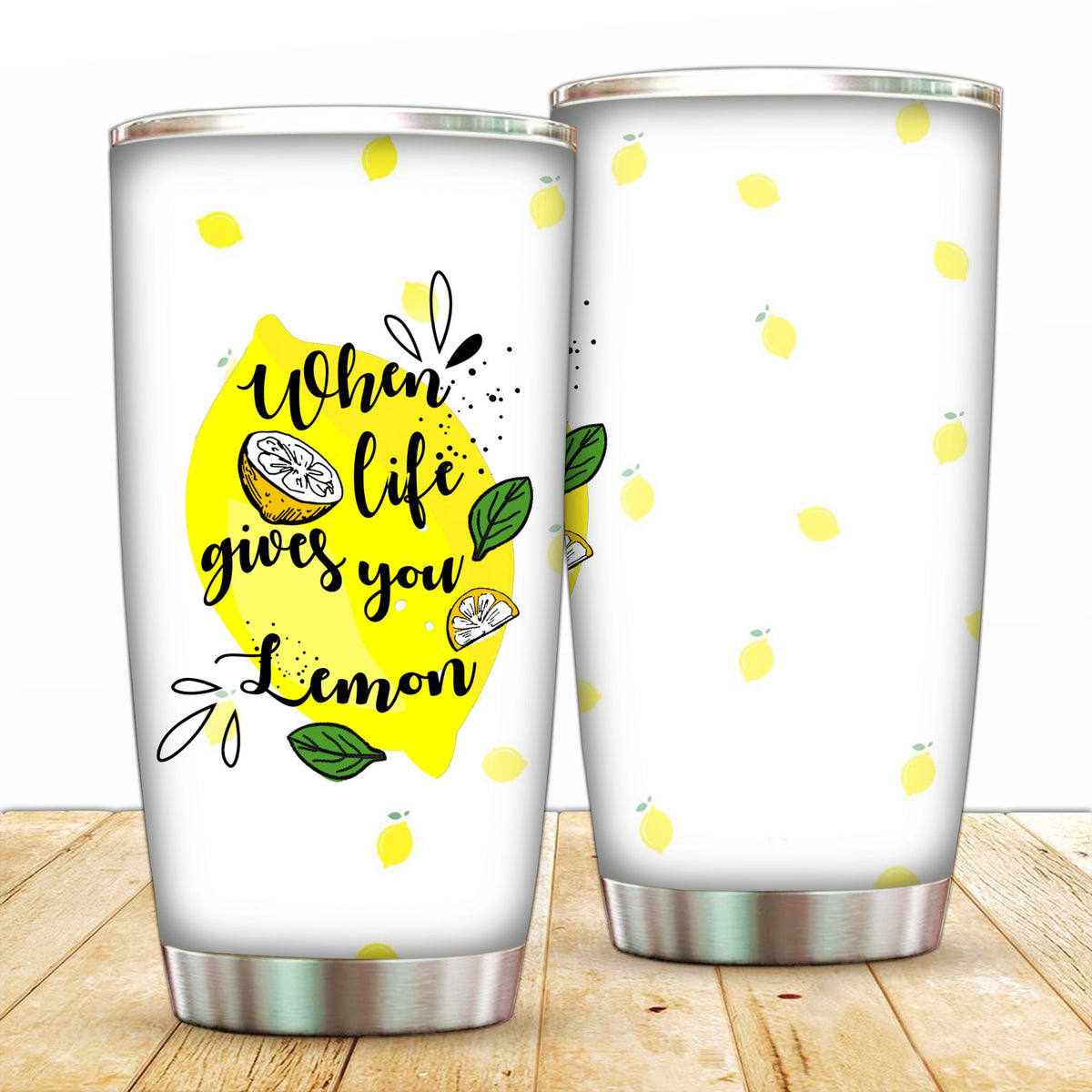 When Live Gives You Lemon Tumbler