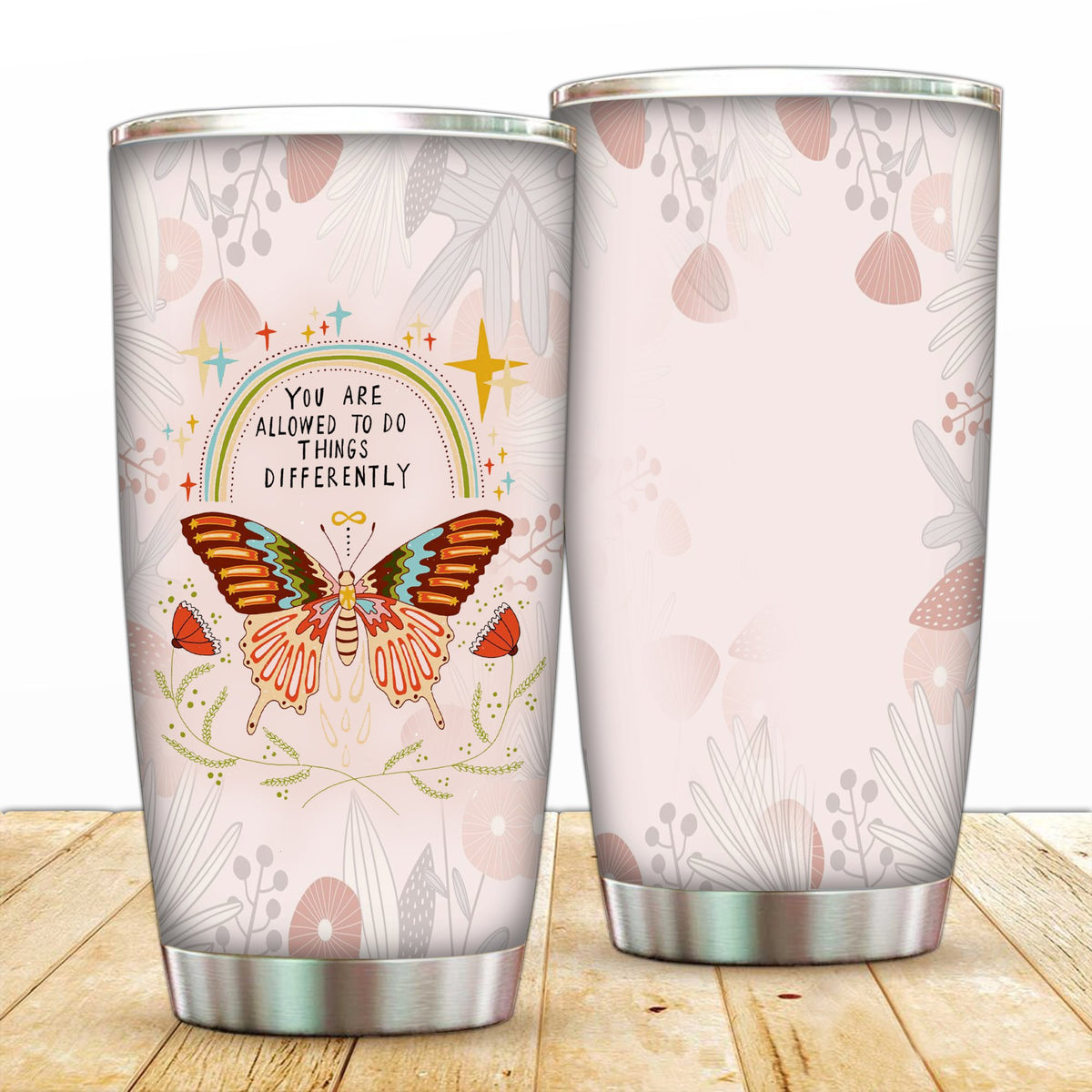 Self Love You Are Allowed To Do Things Differently Tumbler