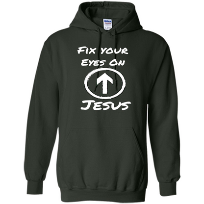 Fix Your Eyes On Jesus T-shirt Faithful Christians Forest Green