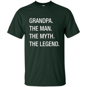 Fathers Day T-shirt Grandpa The Man. The Myth. The Legend