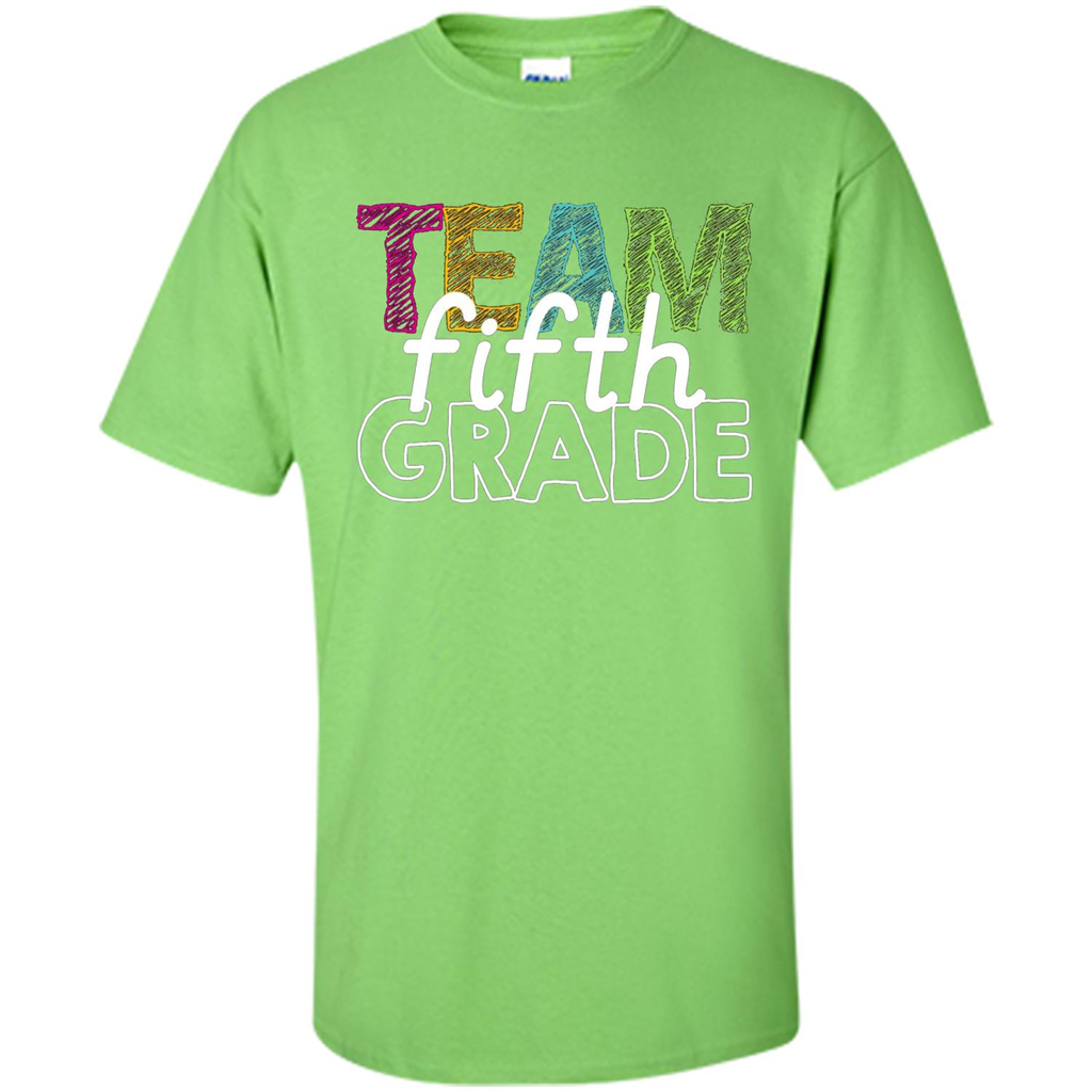 Team Fifth Grade Teacher T-shirt Lime