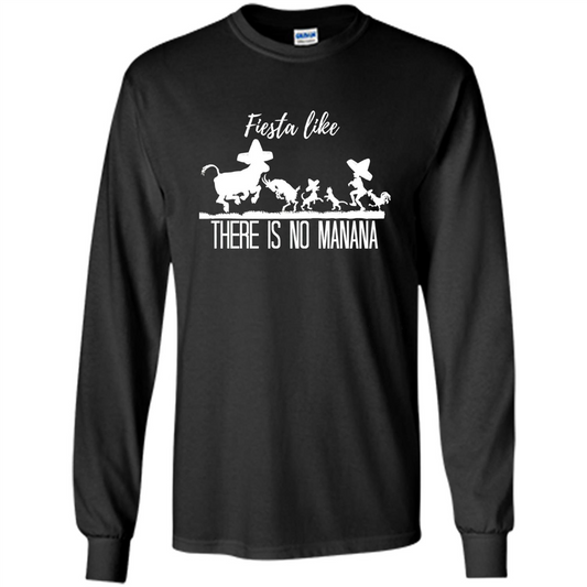 Fiesta Like There Is No Manana T-shirt Black