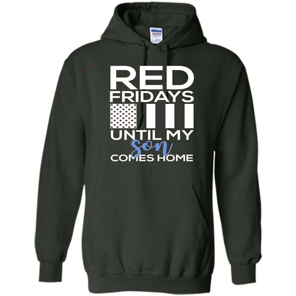 Red Fridays Until My Son Comes Come Military Support T-shirt Forest Green
