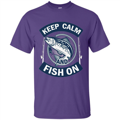 Keep Calm And Fish On Shirt Fishing Dad T-shirt Purple