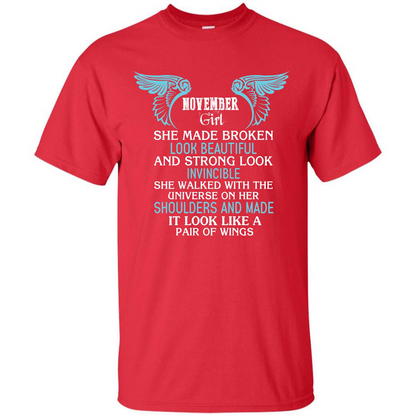 November Girl She Made Broken Look Beautiful T-shirt Red