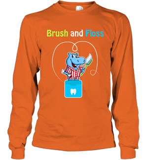 Brush Floss Hippo Shirt Long Sleeve T-Shirt