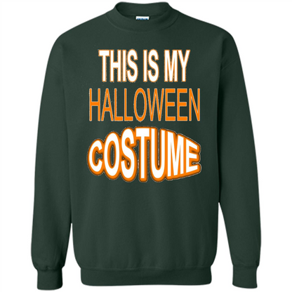 Halloween T-shirt This Is My Halloween Costume T-shirt