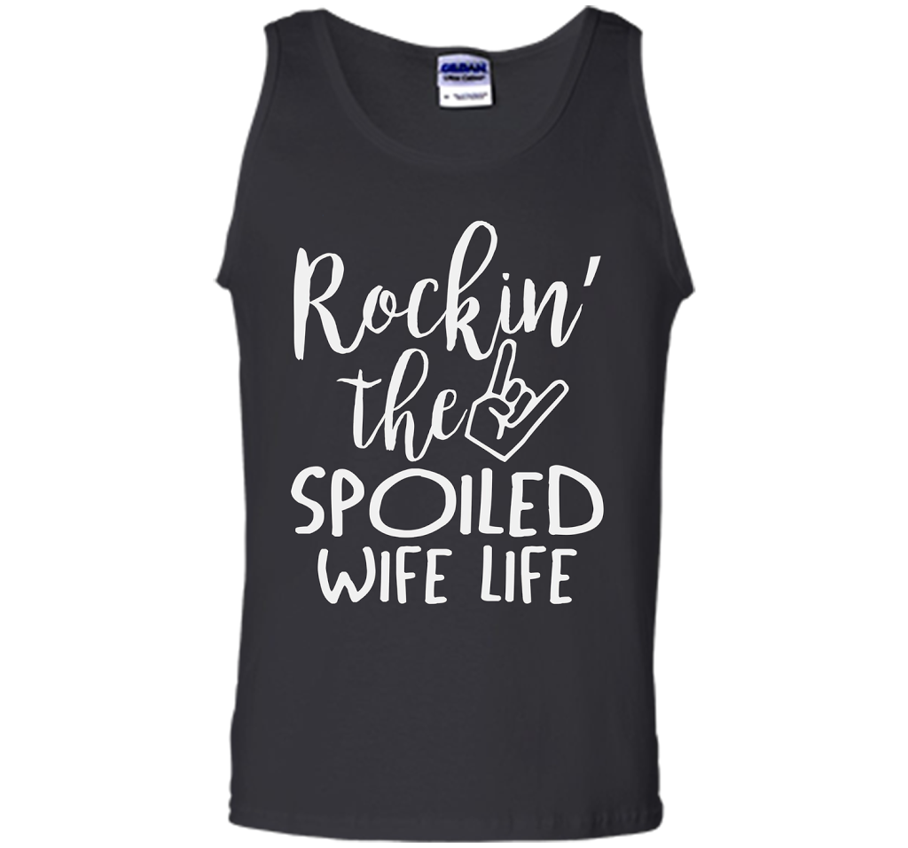 Rockin The Spoiled Girlfriend Life T-shirt