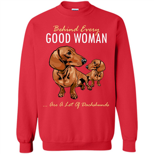 Dachshunds T-shirt Behind Every Good Woman T-shirt