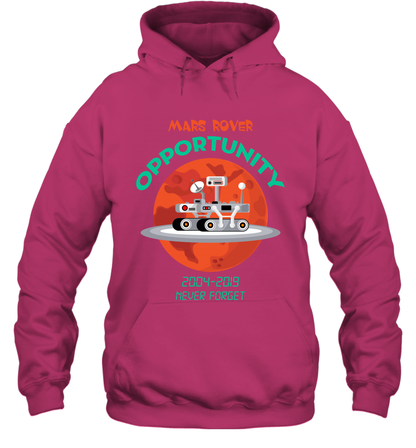 Mars Rover Opportunity Never Forget Shirt Hoodie Hoodie Heliconia