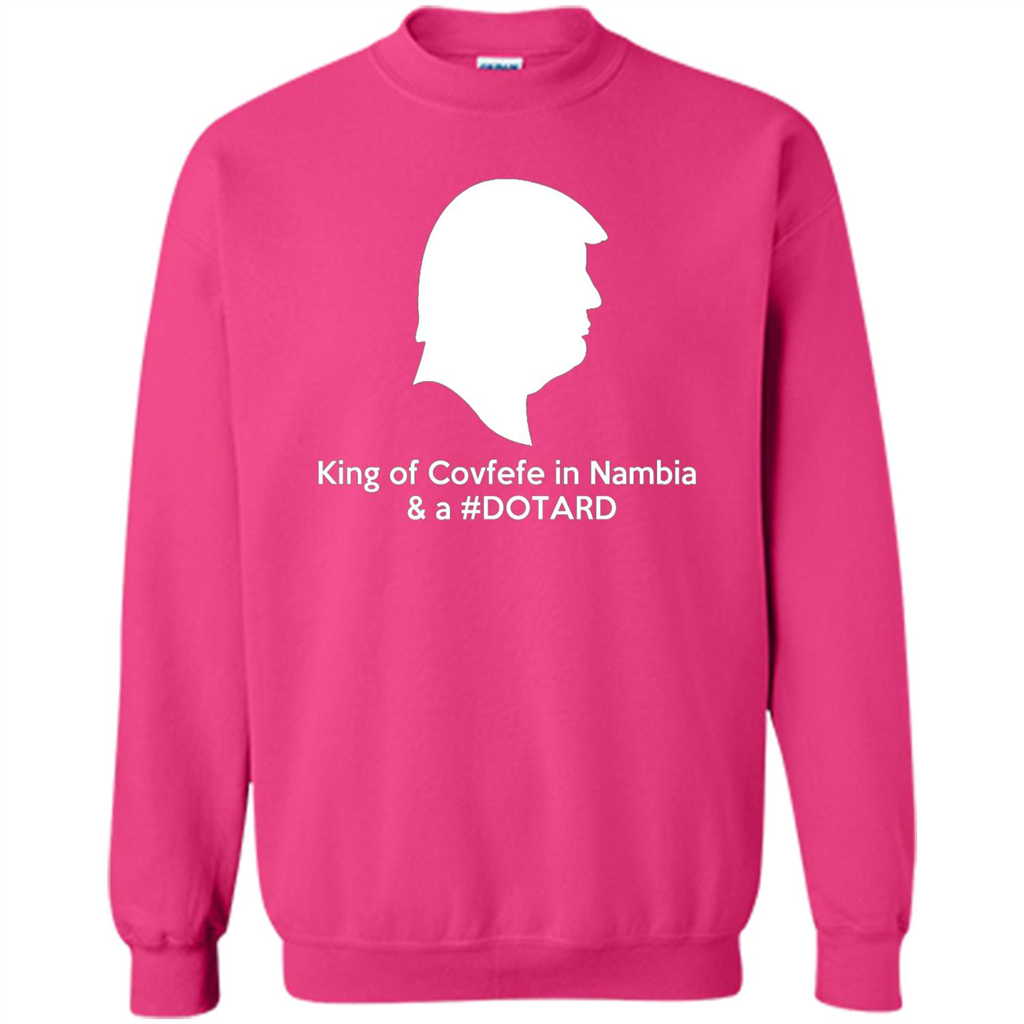 American President T-shirt, King Of Covfefe In Nambia And A #Dotard T-Shirt
