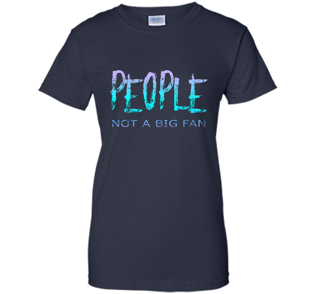 People Not A Big Fan T-shirt Navy