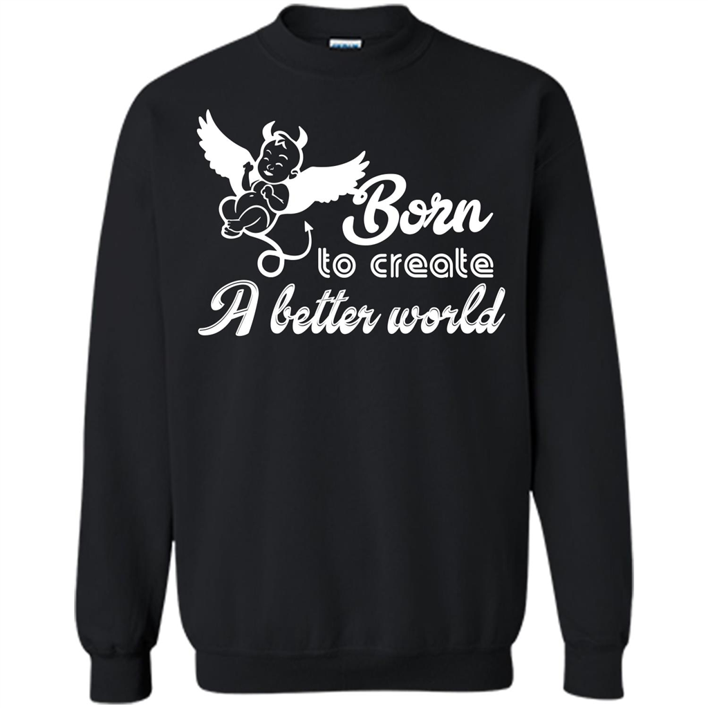 Baby T-shirt Born To Create A better World T-shirt Black