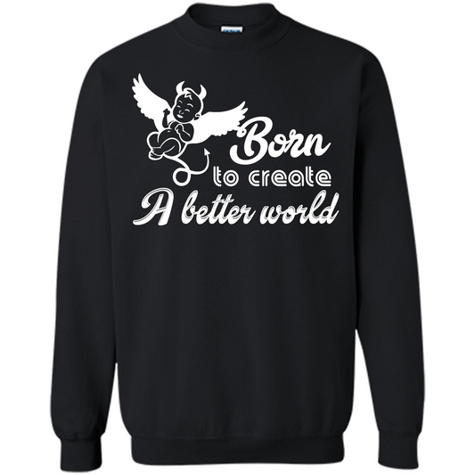 Baby T-shirt Born To Create A better World T-shirt Black