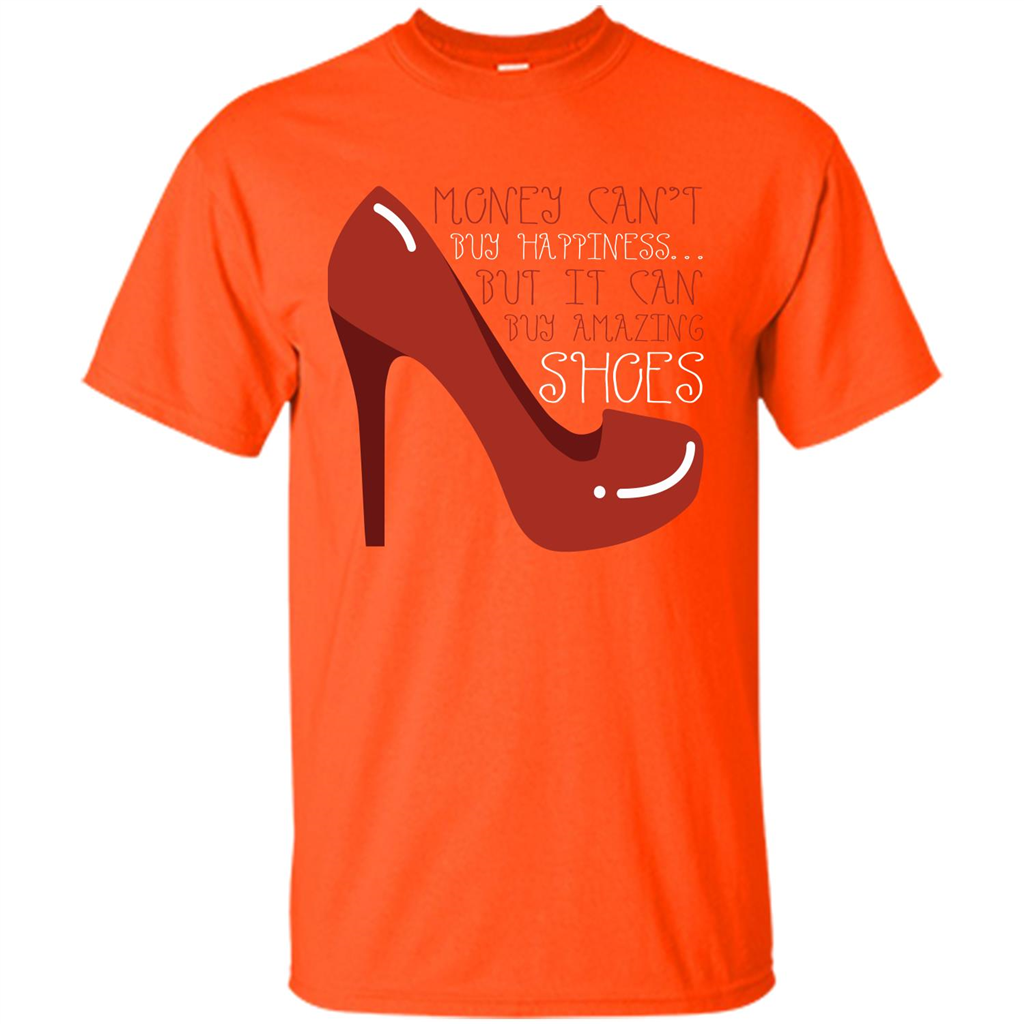 Shoes T-shirt Money Can't Buy Happiness T-shirt