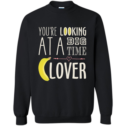 Banana Lover T-shirt You're Looing At A Big Time Black
